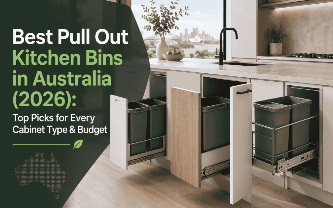 Best Pull Out Kitchen Bins in Australia (2026): Top Picks for Every Cabinet Type & Budget