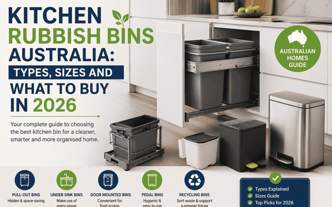 Kitchen Rubbish Bins Australia: Types, Sizes and What to Buy in 2026